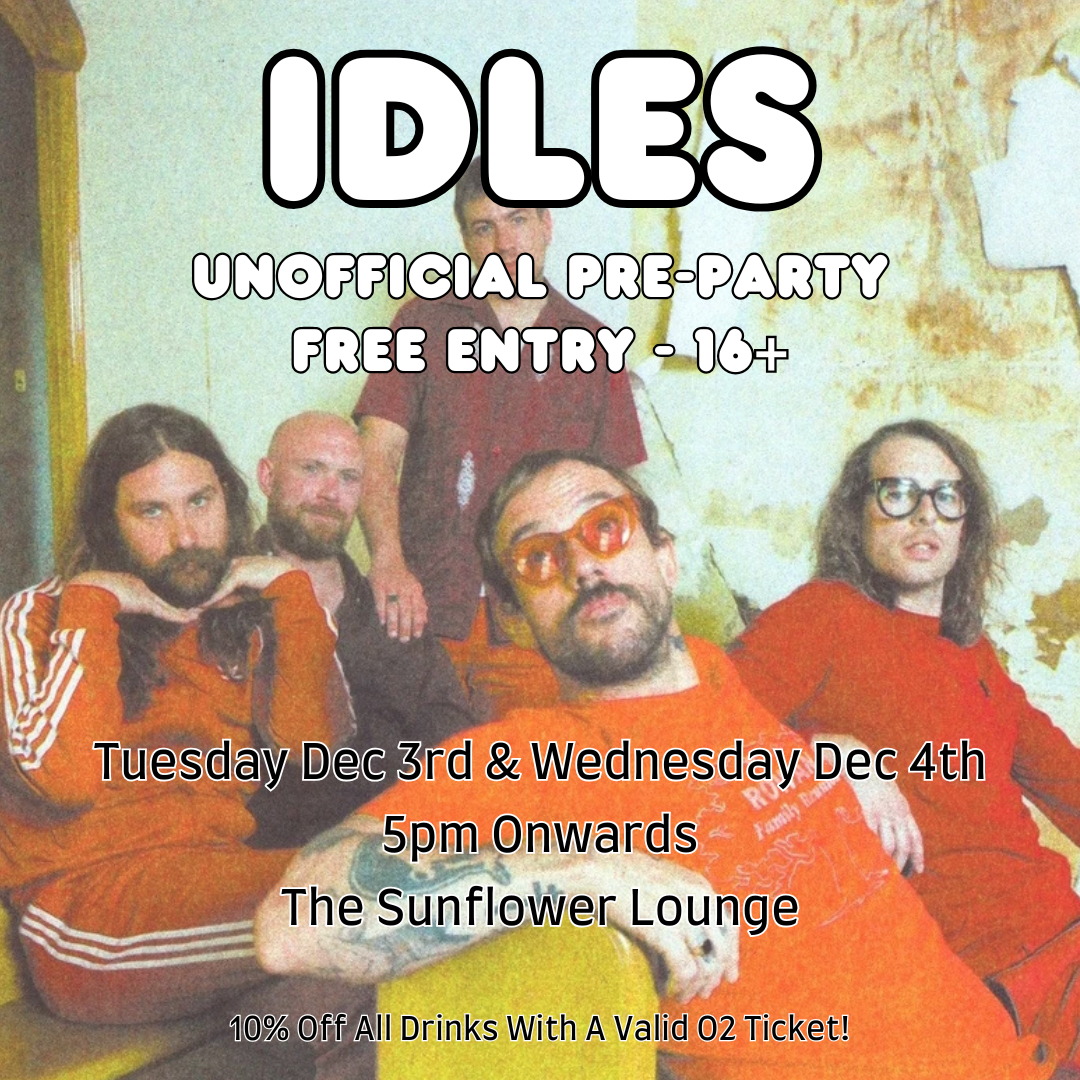 IDLES Unofficial Pre-Show Party
