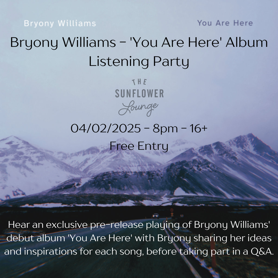 Bryony Williams You Are Here Album Listening Party The Sunflower Lounge